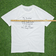 Load image into Gallery viewer, My Brother went to the World Trade Center in N.Y.C and all I got was this lousy t-shirt’ Joke Tourist Souvenir Graphic Single Stitch T-Shirt - S